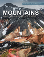Mountains: Great Peaks and Ranges of the World 1838863125 Book Cover