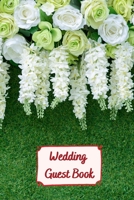 Wedding Guest Book 1716180023 Book Cover