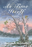 As Time Itself B0H7KF5Y7G Book Cover