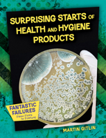Surprising Starts of Health and Hygiene Products 1668939282 Book Cover