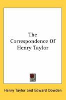 Correspondence of Henry Taylor 053021430X Book Cover