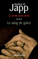 La Dame sans terre, Tome 3 (French Edition) 2702134211 Book Cover