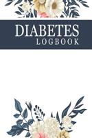 Diabetes Logbook: Blood Sugar and Food Tracker 1070164445 Book Cover