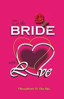 To The Bride With Love 0955789842 Book Cover