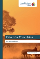 Fate of a Concubine: Forbidden Love 6200105588 Book Cover