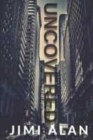 Uncovered (The Last Resort Series) 154286870X Book Cover