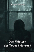 Das Flüstern des Todes (Horror) (German Edition) 9994919814 Book Cover