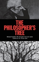 The Philosopher's Tree: A Selection of Michael Faraday's Writings 0750305711 Book Cover