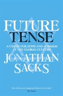 Future Tense: Jews, Judaism, and Israel in the Twenty-first Century 0340979852 Book Cover