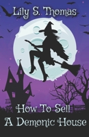 How To Sell A Demonic House B0DQJBHTJD Book Cover