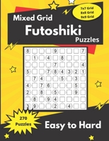 Mixed Grid Futoshiki Puzzles: Futoshiki logic puzzles for adults B088T19NWK Book Cover
