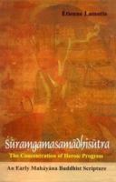 Suramgamasamadhisutra: The Concentration of Heroic Progress 0824833538 Book Cover