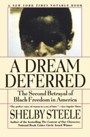 A Dream Deferred: The Second Betrayal of Black Freedom in America 0060931043 Book Cover