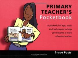 Primary Teacher's Pocketbook 1903776619 Book Cover