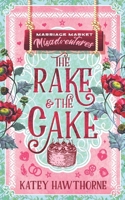The Rake and the Cake B0H9P9QLQ1 Book Cover