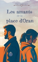 Les amants de la place d'Oran (French Edition) 2322598615 Book Cover