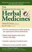 The Complete Guide to Herbal Medicines 0743400704 Book Cover