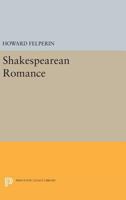 Shakespearean romance 0691619603 Book Cover