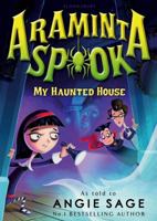 My Haunted House (Araminta Spookie, #1); The Sword in the Grotto (Araminta Spookie, #2) 0060774835 Book Cover