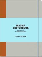 Magma Sketchbook: Architecture 1856699641 Book Cover