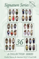 PatternsByJeannine SIGNATURE SERIES: All American Girls - 36 Crochet Patterns for 18 inch Dolls 055703356X Book Cover