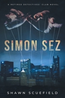 Simon Sez 164801450X Book Cover