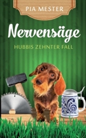 Nervensäge: Hubbis zehnter Fall 3347131142 Book Cover