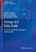 Omega-6/3 Fatty Acids: Functions, Sustainability Strategies and Perspectives 1627032142 Book Cover