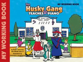 Husky Gang: My Working Book 0757978908 Book Cover