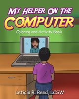 My Helper On The Computer B0882M9VFN Book Cover