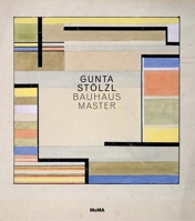 Gunta Stolzl: Bauhaus Master 0870707736 Book Cover