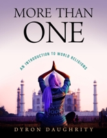 More Than One: An Introduction to World Religions 1684263999 Book Cover