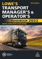 Lowe's Transport Manager's and Operator's Handbook 2022 139860528X Book Cover