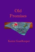 Old Promises (Hazel Whitmore, #2) 150280168X Book Cover