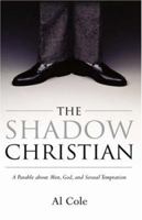 The Shadow Christian 1597813567 Book Cover