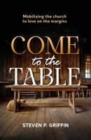 Come to the Table (PublishU) 191782923X Book Cover