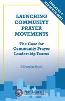 Launching Community Prayer Movements 0989652548 Book Cover