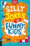 Silly Jokes for Funny Kids 1780559089 Book Cover