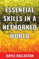 Essential Skills in a Networked World 1764307739 Book Cover