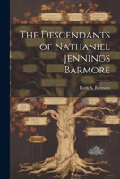 Descendants of Nathaniel Jennings Barmore 1021500283 Book Cover