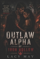Outlaw Alpha of Iron Hollow (Wolves of the Wild West) B0GGN7NYD1 Book Cover