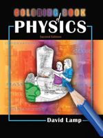 Coloring Book of Physics 1465202447 Book Cover