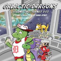 Galactic Dragons Volume 2: Escape From X-F3 B0F91GJ49S Book Cover