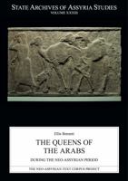 The Queens of the Arabs During the Neo-Assyrian Period 9515195829 Book Cover