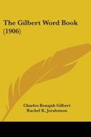 The Gilbert Word Book 1022503936 Book Cover