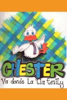 Chester va donde la tía Emily (Spanish Edition) 9563988868 Book Cover