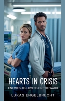 Hearts in Crisis B0GQGX98N3 Book Cover