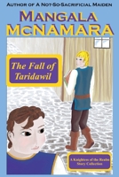 The Fall of Taridawil: (a Knightess of the Realm Story Collection) 1960160354 Book Cover