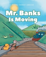 Mr. Banks is Moving 164654434X Book Cover