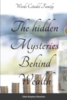 The Hidden mystery behind wealth 7291741068 Book Cover